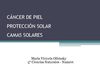 Cáncer de piel, protección solar y camas solares