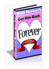 Get Him Back Forever