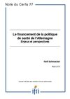 Le financement de la politique de santé de l'Allemagne - Enjeux et perspectives
