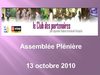 Diaporama Assemblée du Club des partenaires 13/10/2010