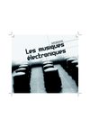 Les musiques électroniques