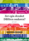 Zer egin dezaket DBH ondoren?