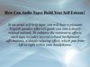 How Can Audio Tapes Build Your Self Esteem?