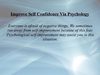 Improve Self Confidence Via Psychology