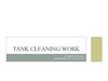 Tank Cleaning Work