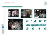 Entreprises artisanales accompagnées par la CMA37 et soutenues par la région Centre au Salon l'Art au Quotidien en...