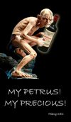 Thierry SIEK - My PETRUS! My PRECIOUS!