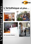 Retour sur les 3 premières artothèque de Dioptine