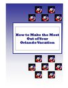 How to Make the Most out of Your Orlando Vacation