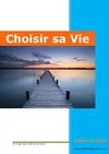 Choisir sa vie