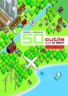 50 outils pour se lancer
