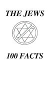 The Jews - 100 Facts