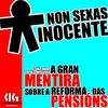 A gran mentira sobre a reforma das pensións (datos para comprendela)