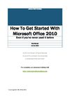 How To Get Started Using Microsoft Office 2010 - Even If You've Never Used It Before