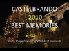 CASTELBRANDO 2010 BEST MEMORIES