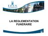 REGLEMENTATION FUNERAIRE