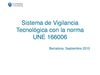 UNE 166006 - Sistema de Vigilancia Tecnológica