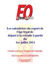 Calendrier du report de l'âge légal de départ à la retraite à partir du 1er juillet 2011