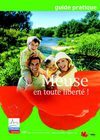 Guide pratique Meuse en toute liberté