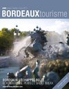 BORDEAUX TOURISME # 98 - 1er trimestre 2011