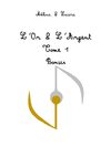 L'Or & L'Argent, Tome 1, Interview