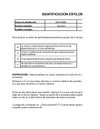 EL FORMATO DE IDENTIFICACION DE LOS ESTILOS DE APRENDIZAJE TE EVALUARA