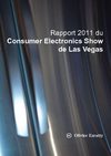 Rapport 2011 du Consumer Electronics Show de Las Vegas