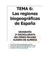TEMA 6 GEOGRAFÍA ESPAÑA 2º BACH. Las regiones biogeográficas de España
