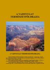 A VADNYUGAT TERMÉSZETFÖLDRAJZA