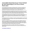 Vehicle Dealership Scams Methods Used by Auto Dealerships to Get You to Invest A lot more