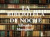 La Biblioteca De Noche-La biblioteca: como forma