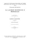 Édouard BOURCIEZ - La langue gasconne à Bordeaux
