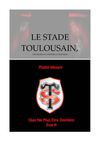 Le Stade Toulousain, équipe de coeur de la ville rose