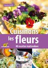 Cuisinons les fleurs