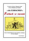 Forbach se raconte en 13 épisodes