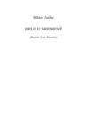 Milan Uzelac - Delo U Vremenu
