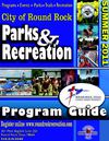 Round Rock Parks and Recreation Summer 2011 Program Guide