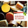 Je créé mes savons au naturel