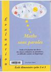 Maths sans paroles: cycle 2, cycle 3