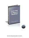 Como Crear Mi Blog Gratis con Word Pres