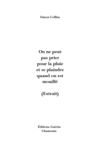 Simon Collins, On ne peut pas prier pour la pluie et se plaindre quand on est mouillé - © Éditions Guérin 2011...