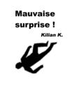 Mauvaise surprise !