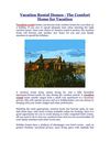 Vacation Rental Homes - The Comfort Home for Vacation