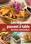 Les légumes passent à table