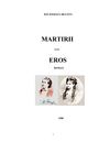 MARTIRII LUI EROS-dragostea dintre EMINESCU şi Veronica MICLE