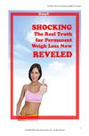 SHOCKING! The real truth for Permanent Weight loss REVELED
