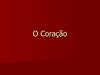 O Coração