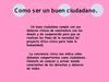 ¿Cómo debe ser el buen ciudadano? - Marina Ruiz Navas - 3ºA