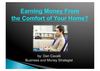 Earning Money From the Comfort of Your Home