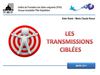 Les transmissions ciblées (2011)